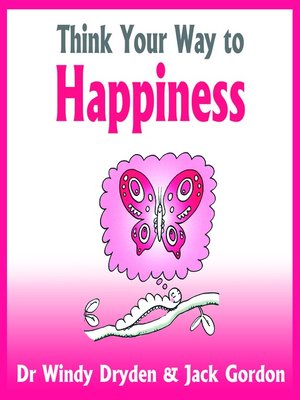 cover image of Think Your Way to Happiness